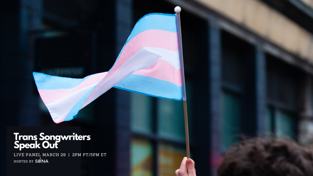 Trans Songwriters Speak Out - Live Panel March 29 2pm Pacific / 5pm Eastern